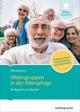 Wohngruppen in der Altenpflege -  Silke Boschert