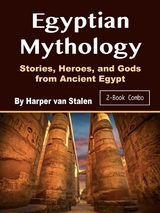 Egyptian Mythology - Harper van Stalen