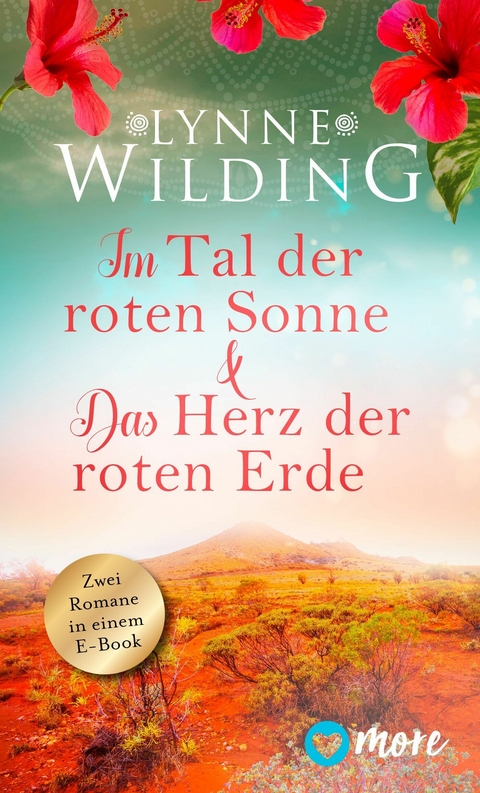 Im Tal der roten Sonne & Das Herz der roten Erde - Lynne Wilding