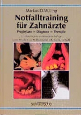 Notfalltraining f&uuml;r Zahn&auml;rzte - Markus D Lipp