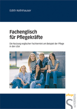 Fachenglisch f&uuml;r Pflegekr&auml;fte - Edith Kellnhauser
