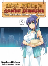 Mixed Bathing in Another Dimension: Volume 5 -  Nagaharu Hibihana