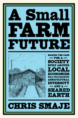 Small Farm Future -  Chris Smaje