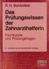 Das Pr&uuml;fungswissen der Zahnarzthelferin - R&uuml;diger H Sch&ouml;nfeld