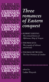 Three romances of Eastern conquest - Ladan Niayesh