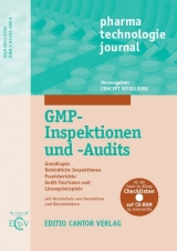 GMP-Inspektionen und -Audits - J&ouml;rg Fetsch, Lothar Hartmann, Barbara Jentges, Bruno Keller, Reiner Kirrstetter, Karl Metzger, Denise Mocha, Susanne Moritz, Andr&eacute; Nick, Michael Pfeiffer, Heinrich Prinz, Brigitte Schulthess, Rudolf V&ouml;ller