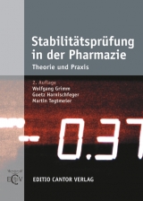 Stabilit&auml;tspr&uuml;fung in der Pharmazie - Wolfgang Grimm, Goetz Harnischfeger, Martin Tegtmeier