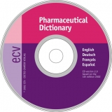 Pharmaceutical Dictionary CD-ROM. English - Deutsch - Fran&ccedil;ais - Espa&ntilde;ol - Anita Maas, James Brawley
