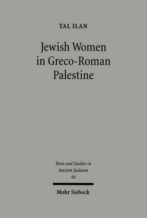 Jewish Women in Greco-Roman Palestine -  Tal Ilan