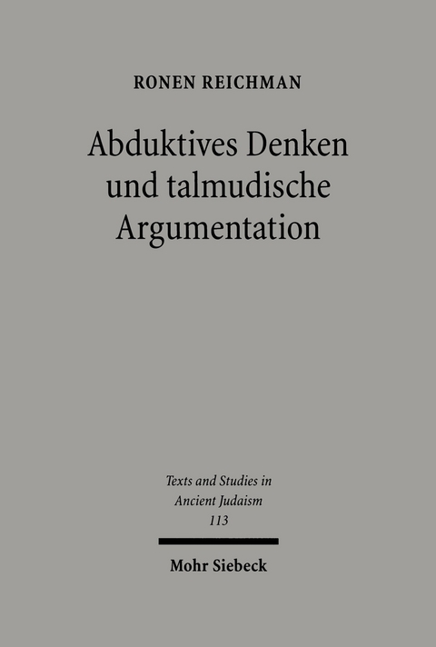 Abduktives Denken und talmudische Argumentation -  Ronen Reichman