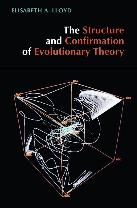 Structure and Confirmation of Evolutionary Theory -  Elisabeth A. Lloyd