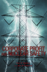 Corporate Profit and Nuclear Safety - Paul W. MacAvoy, Jean W. Rosenthal
