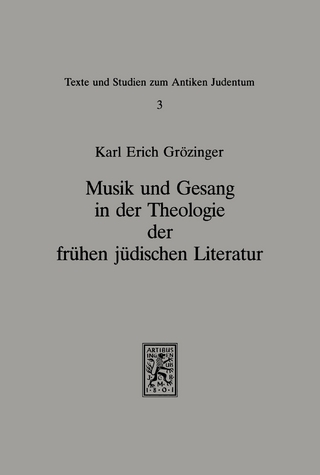 Musik und Gesang in der Theologie der frühen jüdischen Literatur