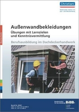 Aussenwandbekleidungen - &Uuml;bungen mit Lernzielen und Kenntnisvermittlung - G&uuml;nter Unverferth