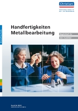 Handfertigkeiten Metallbearbeitung - Hartmut Deverin