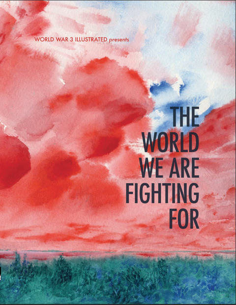 The World We are Fighting For - 