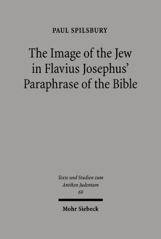The Image of the Jew In Flavius Josephus' Paraphrase of the Bible