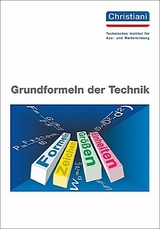 Grundformeln der Technik - Wolfgang K Bayer