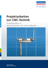 Projektarbeiten zur CNC-Technik