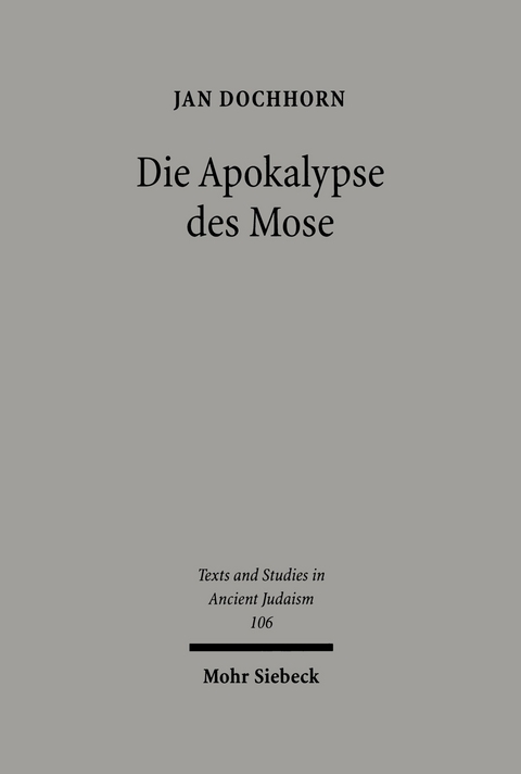 Die Apokalypse des Mose -  Jan Dochhorn