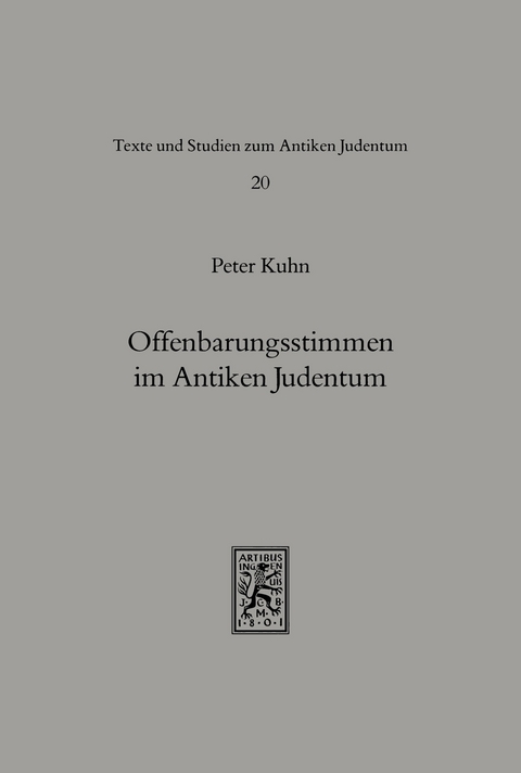Offenbarungsstimmen im Antiken Judentum -  Peter Kuhn