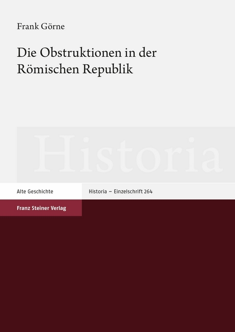Die Obstruktionen in der R&ouml;mischen Republik -  Frank G&ouml;rne