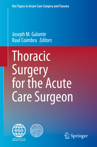 Thoracic Surgery for the Acute Care Surgeon