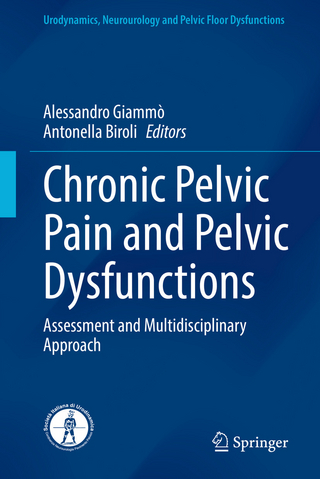 Chronic Pelvic Pain and Pelvic Dysfunctions