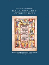 Der Elisabethpsalter in Cividale del Friuli - Harald Wolter-von dem Knesebeck