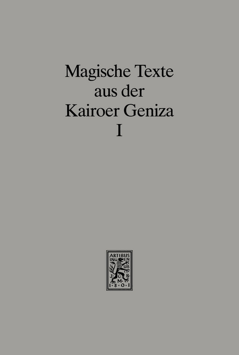 Magische Texte aus der Kairoer Geniza - 