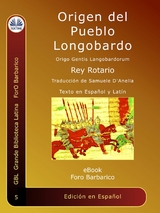 Origen Del Pueblo Longobardo -  Rey Rotario