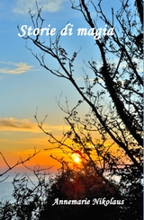 Storie di magia - Annemarie Nikolaus