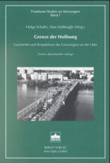 Grenze der Hoffnung - Helga Schultz, Alan Nothnagle