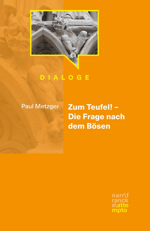 Zum Teufel! &ndash; Die Frage nach dem B&ouml;sen - Paul Metzger