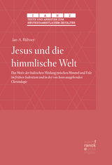 Jesus und die himmlische Welt - Jan-A. B&uuml;hner