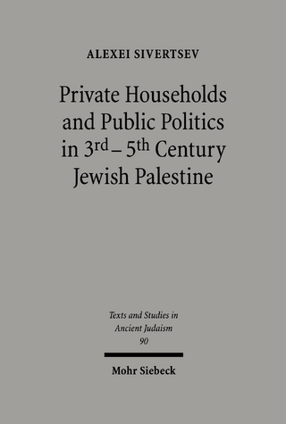 Private Households and Public Politics in 3rd-5th Century Jewish Palestine