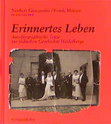Erinnertes Leben - Frieda Hirsch, Max Rubinstein, Shulamith Ben-Dor