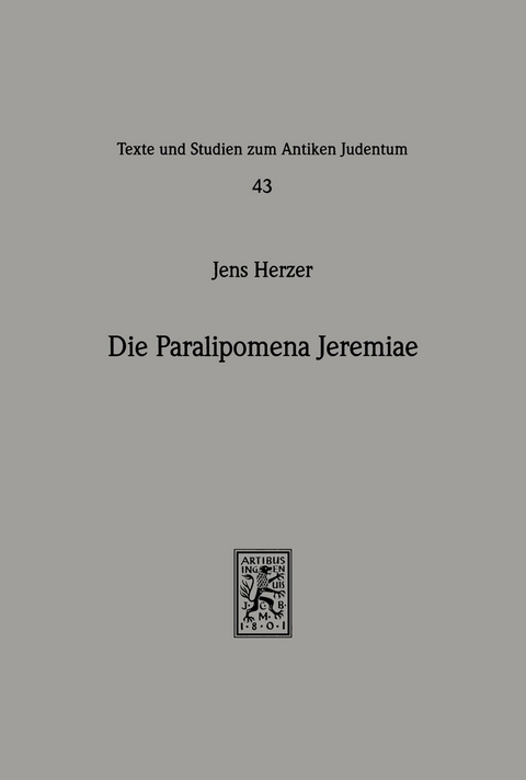 Die Paralipomena Jeremiae -  Jens Herzer