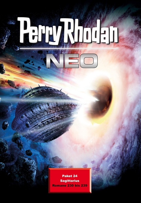 Perry Rhodan Neo Paket 24: Sagittarius - R&uuml;diger Sch&auml;fer, Rainer Schorm, Lucy Guth, Calvin Ben Hary, Kai Hirdt, Oliver Plaschka, Susan Schwartz, Michelle Stern