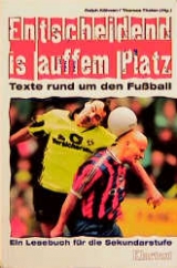 Entscheidend is auffem Platz - 