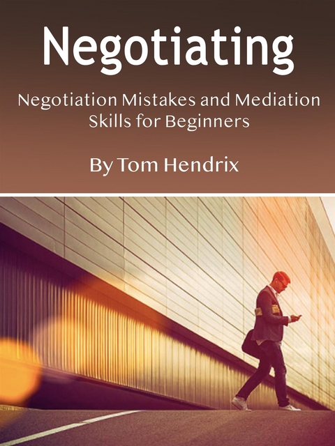 Negotiating - Tom Hendrix