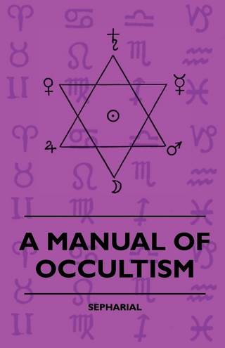 A Manual of Occultism