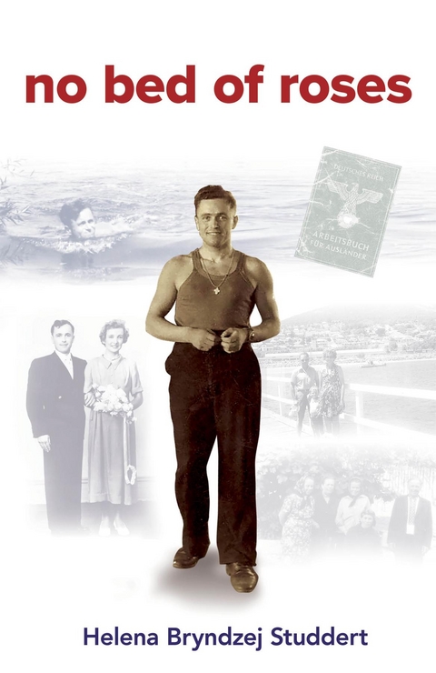 No Bed of Roses - Helena Bryndzej Studdert