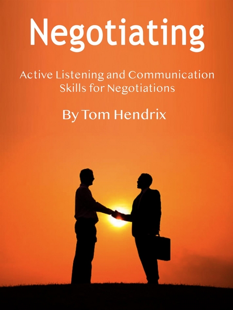 Negotiating - Tom Hendrix