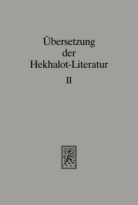 &Uuml;bersetzung der Hekhalot-Literatur - 
