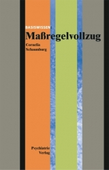 Ma&szlig;regelvollzug - Cornelia Schaumburg