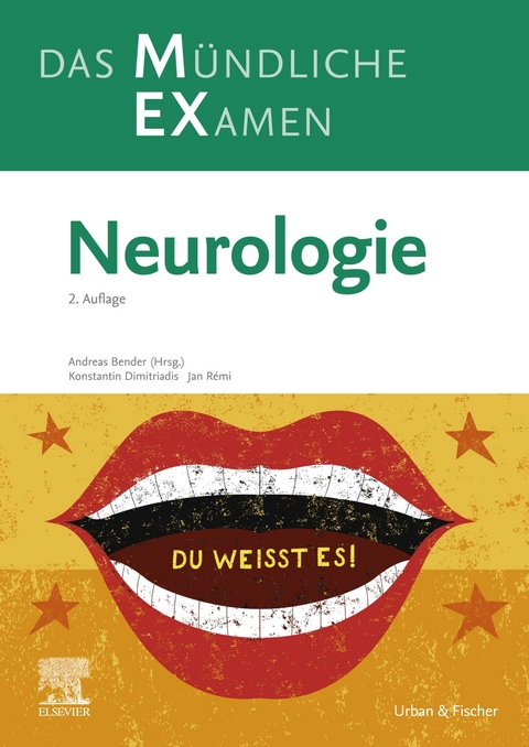 MEX Das M&uuml;ndliche Examen - Neurologie -  Konstantin Dimitriadis,  Jan R&eacute;mi
