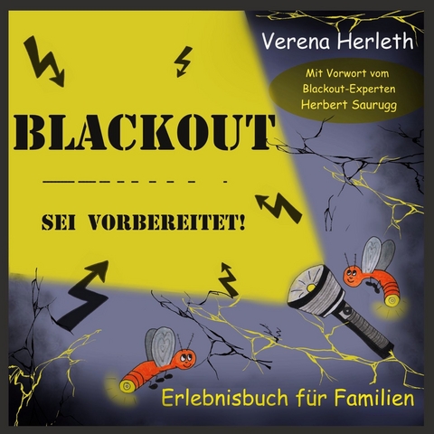 Blackout - Sei vorbereitet! -  Verena Herleth