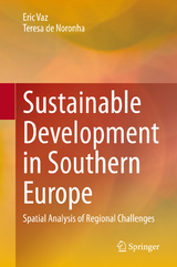 Sustainable Development in Southern Europe -  Eric Vaz,  Teresa de Noronha