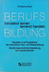 Berufsbildung handeln lernen - lernend handeln - Wolfgang Seyd